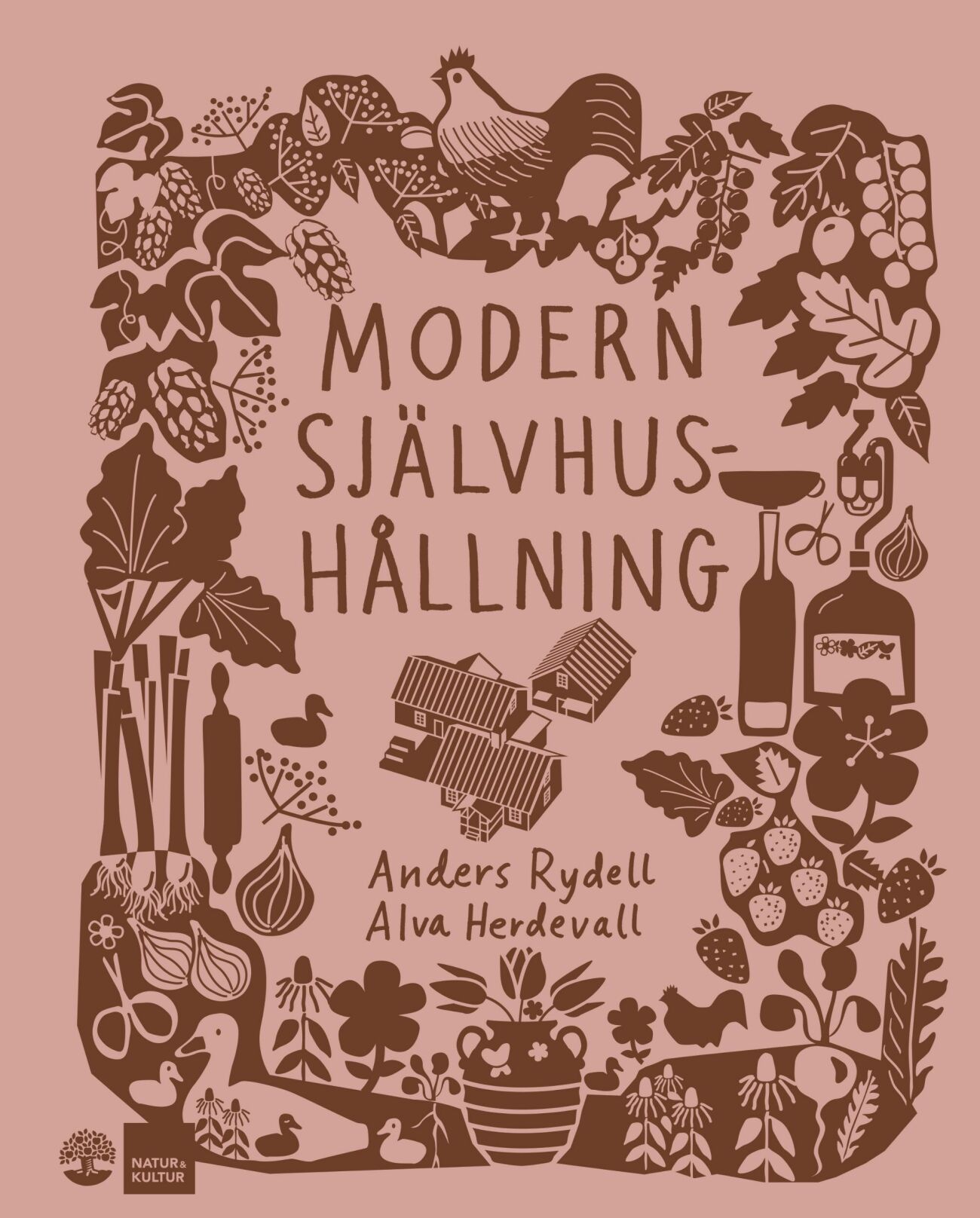 Modern självhushållning av Anders Rydell och Alva Herdevall.