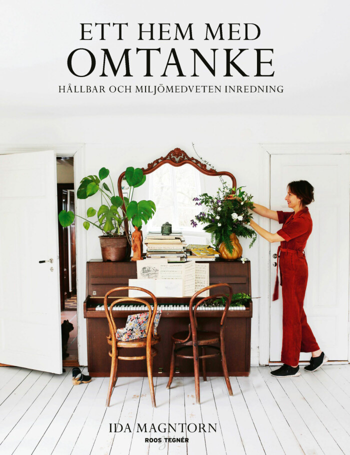Ett hem med omtanke av Ida Magntorn