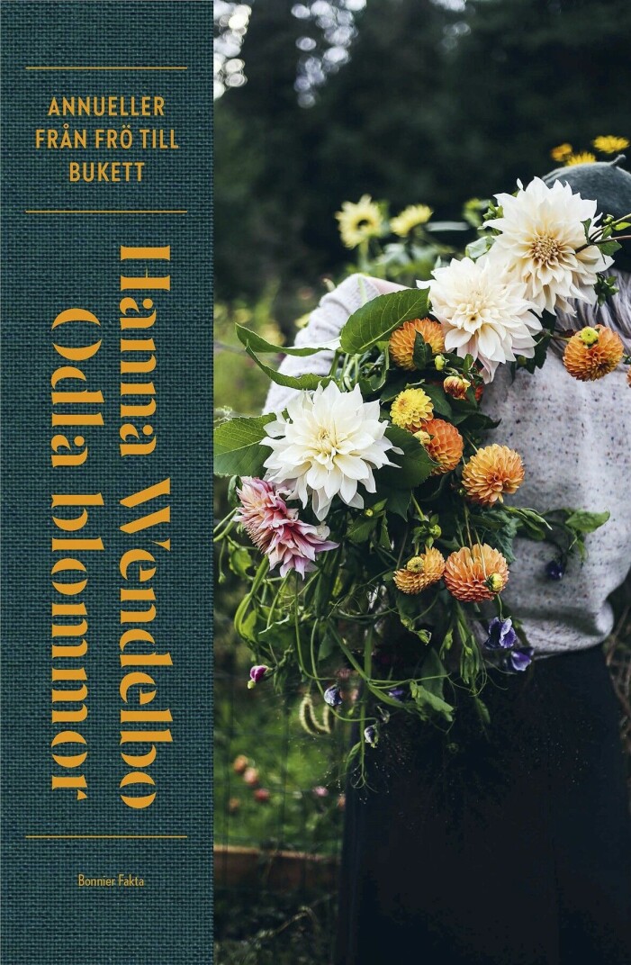 Odla Blommor: Annueller från frö till bukett av Hanna Wendelbo. Odla blommor: Annueller från frö till bukett av Hanna Wendelbo.