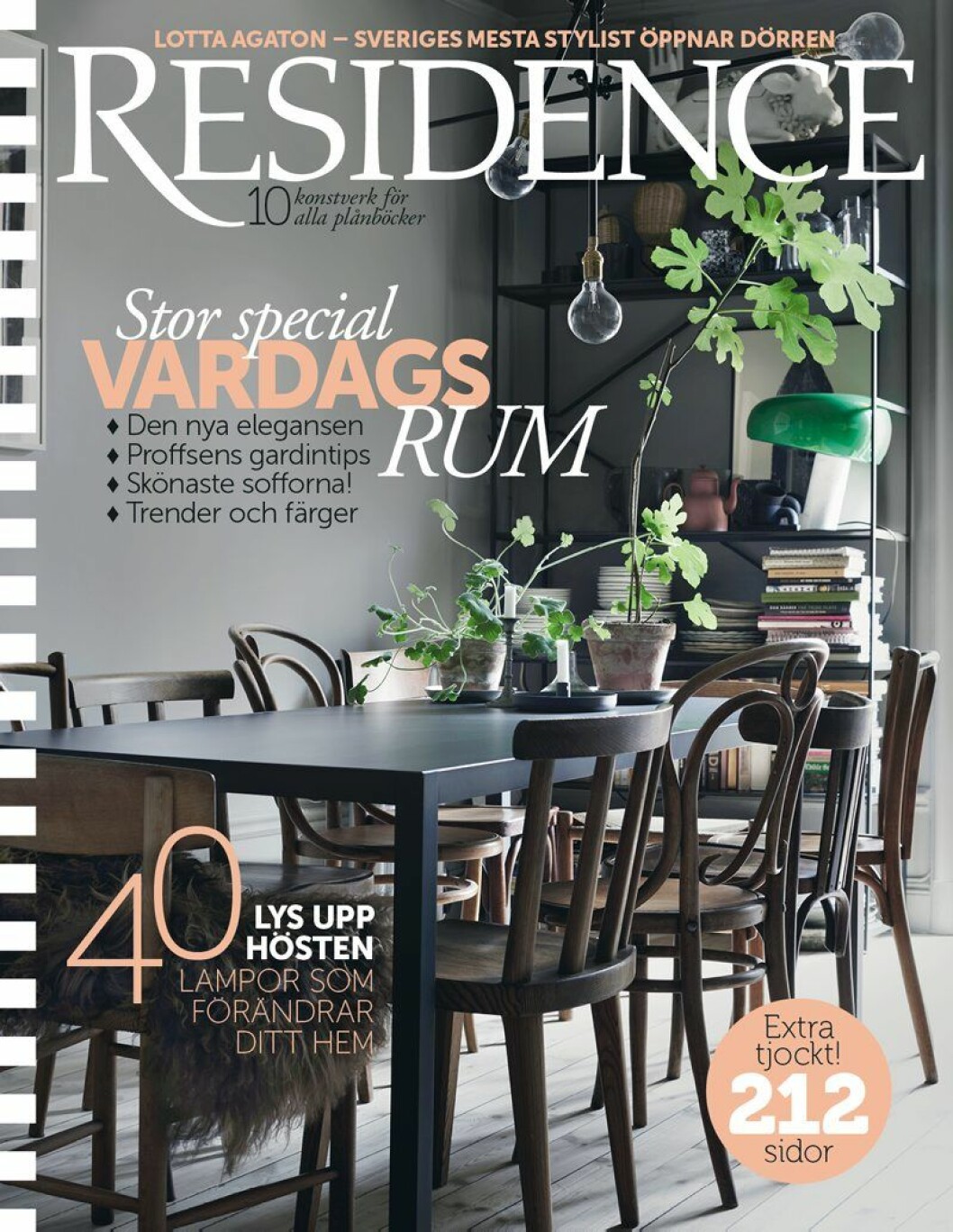 Foto: Pia Ulin Styling: Lotta Agaton Foto: Pia Ulin Styling: Lotta Agaton